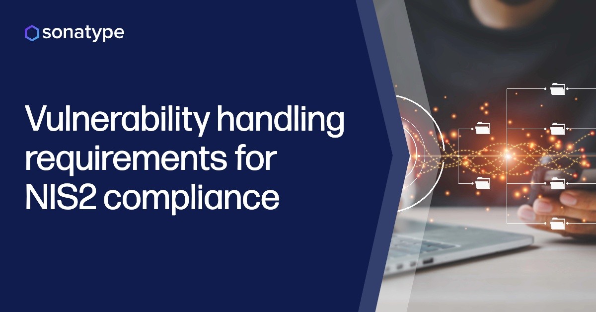 Vulnerability handling requirements for NIS2 compliance