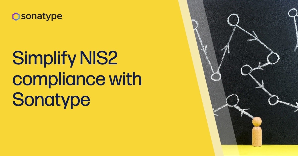 Simplify NIS2 compliance with Sonatype